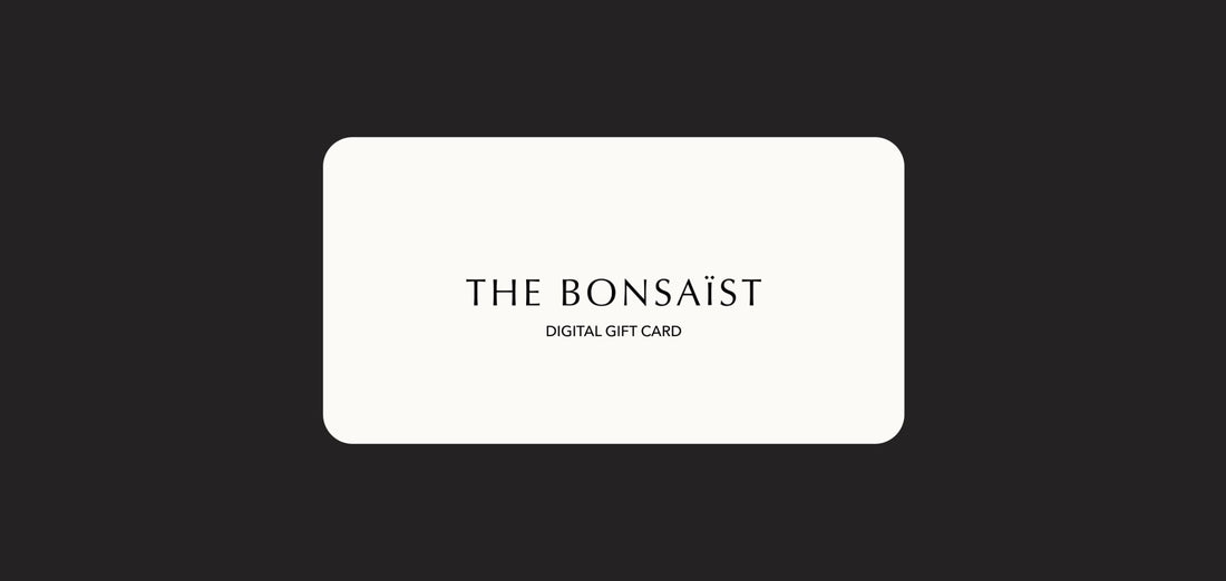 Digital Gift Card - The Bonsaïst
